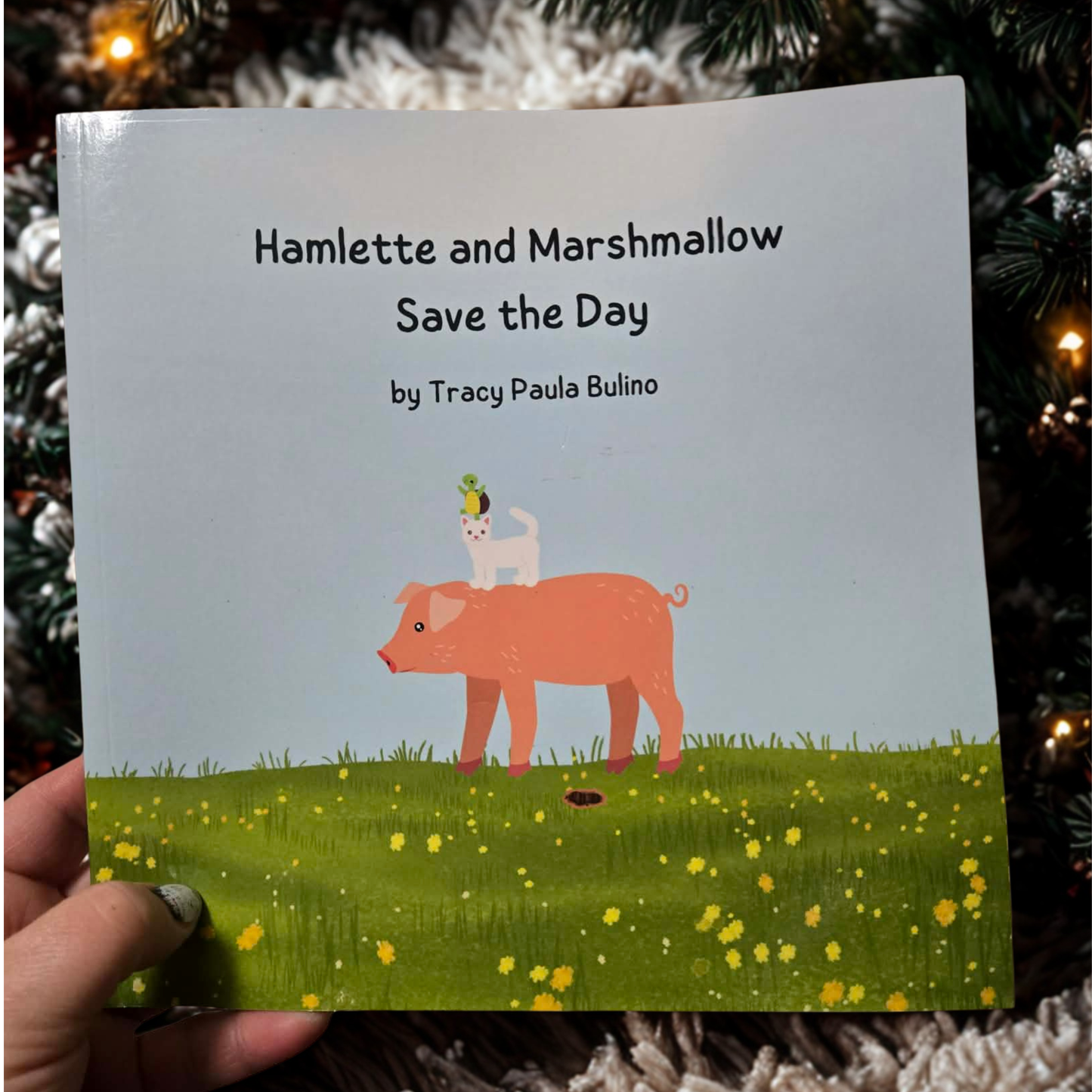 Hamlette and Marshmallow Save the Day (children's book)