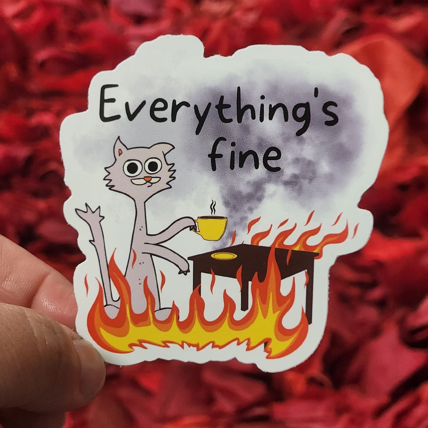 Everything's Fine Sticker